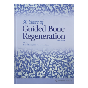 30 Years of Guided Bone Regeneration, 3rd edition